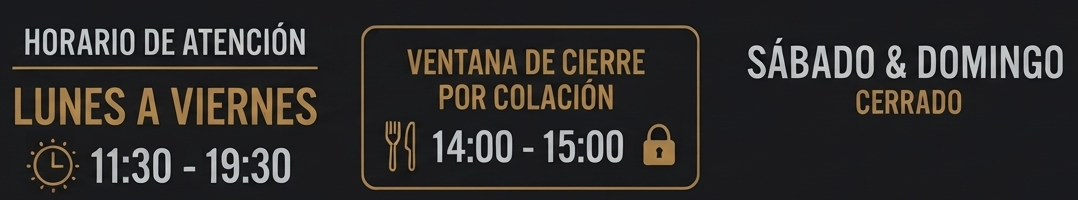 Horario de atención: Lunes a Viernes 11:30 - 19:30, ventana de cierre por colación 14:00 - 15:00, Sábado y Domingo cerrado.